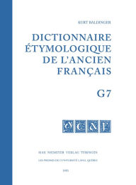 Title: Dictionnaire étymologique de l'ancien français (DEAF). Buchstabe G. Fasc 7, Author: Thomas Städtler