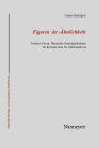 Figuren der Ahnlichkeit: Johann Georg Hamanns Analogiedenken im Kontext des 18. Jahrhunderts