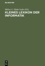 Kleines Lexikon der Informatik / Edition 1
