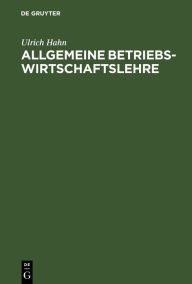 Title: Allgemeine Betriebswirtschaftslehre / Edition 3, Author: Ulrich Hahn