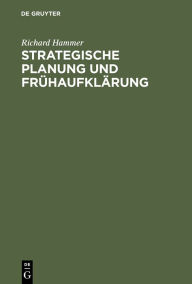 Title: Strategische Planung und Frühaufklärung, Author: Richard Hammer