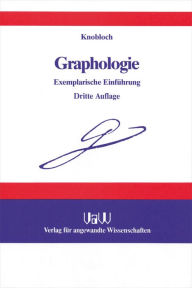 Title: Graphologie: Exemplarische Einführung, Author: Hans Knobloch
