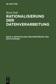 Title: Entwicklung und Einführung von EDV-Systemen, Author: Horst Futh