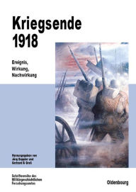 Title: Kriegsende 1918, Author: Jïrg Duppler
