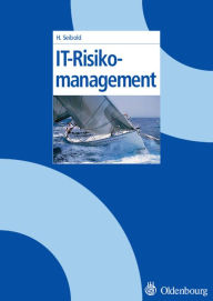 Title: IT-Risikomanagement, Author: Holger Seibold