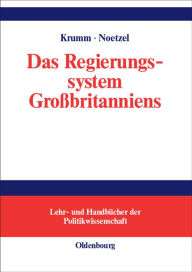 Title: Das Regierungssystem Großbritanniens: Eine Einführung, Author: Thomas Krumm