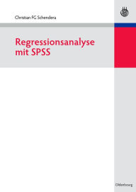 Title: Regressionsanalyse mit SPSS, Author: Christian FG Schendera