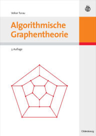 Title: Algorithmische Graphentheorie, Author: Volker Turau