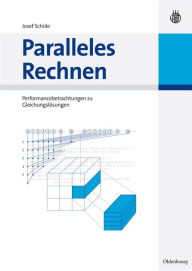 Title: Paralleles Rechnen: Performancebetrachtungen zu Gleichungslösern / Edition 1, Author: Josef Schüle