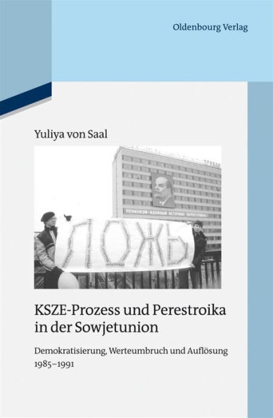 KSZE-Prozess und Perestroika in der Sowjetunion: Demokratisierung, Werteumbruch und Auflösung 1985-1991