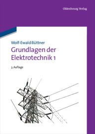 Title: Grundlagen der Elektrotechnik 1, Author: Wolf-Ewald Büttner