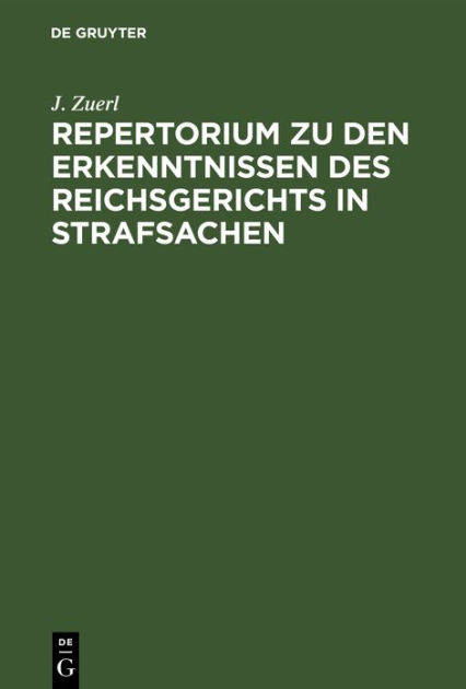 Repertorium zu den Erkenntnissen des Reichsgerichts in Strafsachen Aus