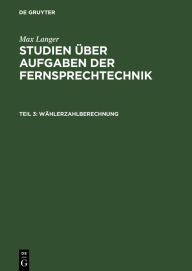 Title: Wählerzahlberechnung / Edition 2, Author: Max Langer