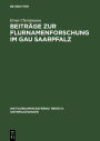 Beitr ge zur Flurnamenforschung im Gau Saarpfalz