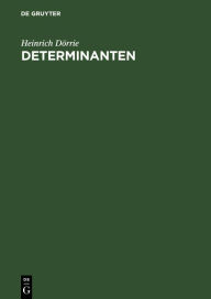 Title: Determinanten / Edition 1, Author: Heinrich Dörrie