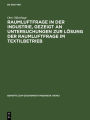Raumluftfrage in der Industrie, gezeigt an Untersuchungen zur Lösung der Raumluftfrage im Textilbetrieb