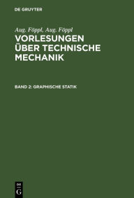 Title: Graphische Statik / Edition 9, Author: Aug. Föppl