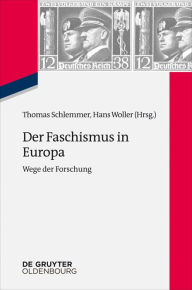 Title: Der Faschismus in Europa: Wege der Forschung, Author: Thomas Schlemmer