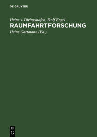 Title: Raumfahrtforschung / Edition 1, Author: Heinz v. Diringshofen