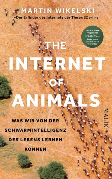 The Internet of Animals: Was wir von der Schwarmintelligenz des Lebens lernen können