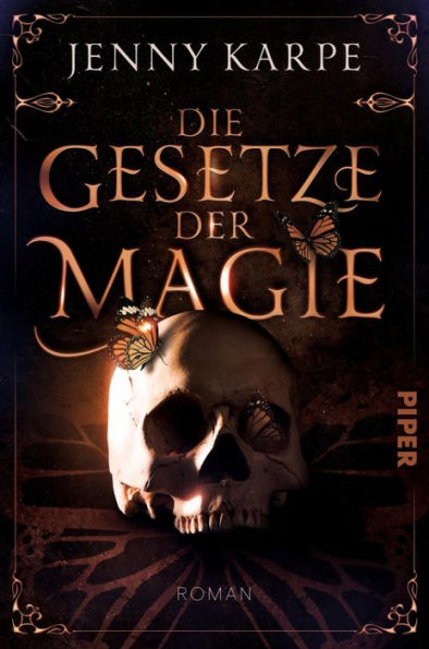 Die Gesetze der Magie: Roman