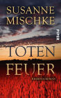 Totenfeuer: Kriminalroman