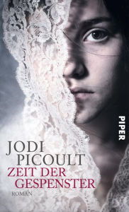 Title: Zeit der Gespenster: Roman, Author: Jodi Picoult