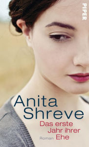 Title: Das erste Jahr ihrer Ehe (A Change in Altitude), Author: Anita Shreve