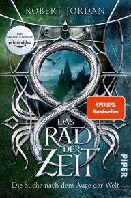 Title: Das Rad der Zeit 1: Die Suche nach dem Auge der Welt, Author: Robert Jordan