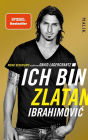 Ich bin Zlatan: Meine Geschichte