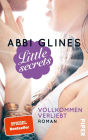 Little Secrets - Vollkommen verliebt: Roman