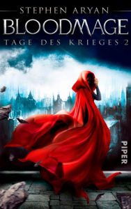 Title: Bloodmage: Tage des Krieges 2, Author: Stephen Aryan