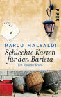 Schlechte Karten für den Barista: Ein Toskana-Krimi