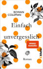 Einfach unvergesslich: Roman