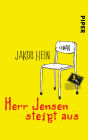 Herr Jensen steigt aus: Roman