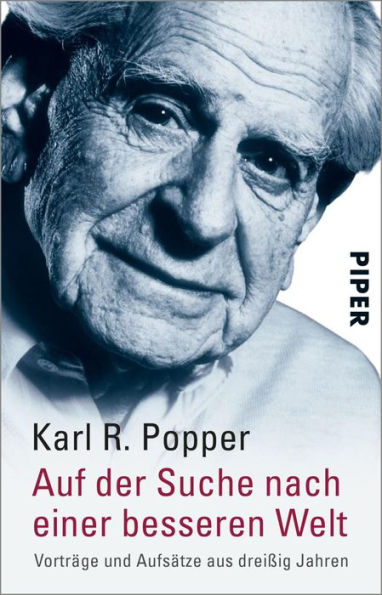 Auf der Suche nach einer besseren Welt: Vorträge und Aufsätze aus dreißig Jahren