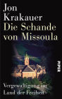 Die Schande von Missoula: Vergewaltigung im Land der Freiheit