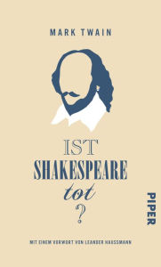 Title: Ist Shakespeare tot?, Author: Mark Twain