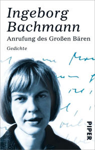 Title: Anrufung des Großen Bären: Gedichte, Author: Ingeborg Bachmann