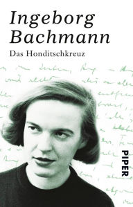 Title: Das Honditschkreuz, Author: Ingeborg Bachmann