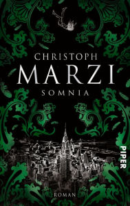 Title: Somnia: Roman, Author: Christoph Marzi