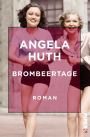 Brombeertage: Roman