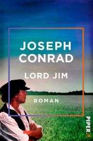 Title: Lord Jim: Roman, Author: Joseph Conrad