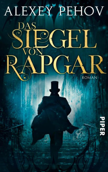 Das Siegel von Rapgar: Roman