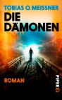 Die Dämonen: Roman (Die Dämonen 1)