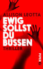 Ewig sollst du büßen: Thriller