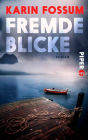 Fremde Blicke: Roman