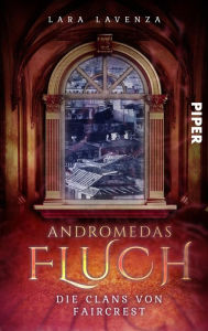 Title: Andromedas Fluch: Die Clans von Faircrest, Author: Lara Lavenza