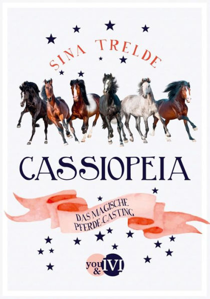 Cassiopeia: Das magische Pferde-Casting