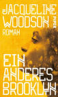 Ein anderes Brooklyn: Roman